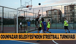 ODUNPAZARI BELEDİYESİ’NDEN STREETBALL TURNUVASI