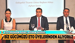 BİZ GÜCÜMÜZÜ ETO ÜYELERİNDEN ALIYORUZ