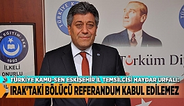 IRAK'TAKİ BÖLÜCÜ REFERANDUM KABUL EDİLEMEZ