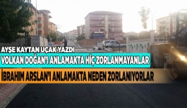 Volkan Doğan’ı anlamakta hiç zorlanmayanlar, İbrahim Arslan’ı anlamakta neden zorlanıyorlar