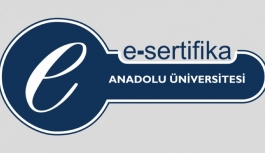 Anadolu Üniversitesi e-Sertifika Programları’na kayıtlar başladı