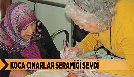 KOCA ÇINARLARA SERAMİK DERSİ