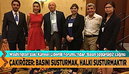 ÇAKIRÖZER: BASINI SUSTURMAK, HALKI SUSTURMAKTIR