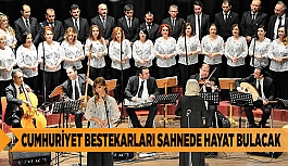 CUMHURİYET BESTEKARLARI SAHNEDE HAYAT BULACAK