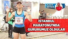 İSTANBUL MARATONU’NDA GURURUMUZ OLDULAR