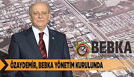 ÖZAYDEMİR, BEBKA YÖNETİM KURULUNDA