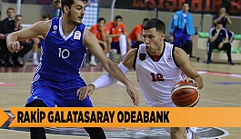 RAKİP GALATASARAY ODEABANK