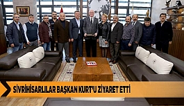 SİVRİHİSAR SOSYAL KÜLTÜR VE DAYANIŞMA DERNEĞİ BAŞKAN KURT’U ZİYARET ETTİ