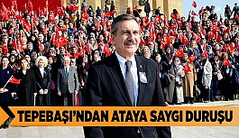 TEPEBAŞI ANITKABİR’İ ZİYARET ETTİ