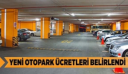 YENİ OTOPARK ÜCRETLERİ BELİRLENDİ