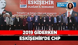 2019 GİDERKEN ESKİŞEHİR’DE CHP