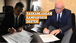 BAŞKANLARDAN KAMPANYAYA DESTEK