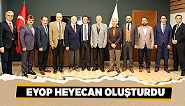 EYOP HEYECAN OLUŞTURDU