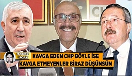 KAVGA EDEN CHP BÖYLE İSE  KAVGA ETMEYENLER BİRAZ DÜŞÜNSÜN