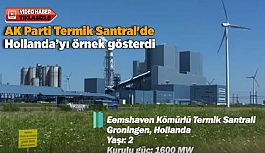 AK Parti'den Termik Santral'e Hollanda örneği