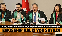 BARO, TERMİK SANTRAL İÇİN DEĞİŞEN YÖNETMELİĞİ MAHKEMEYE TAŞIDI