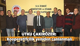 Çakırözer: Kooperatifçilik yeniden canlanmalı