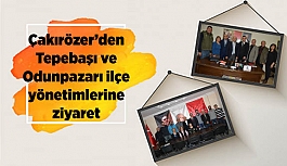 Çakırözer’den Tepebaşı ve Odunpazarı ilçe yönetimlerine ziyaret