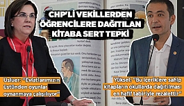 CHP'Lİ VEKİLLERDEN ÖĞRENCİLERE DAĞITILAN KİTABA SERT TEPKİ