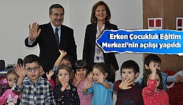 Erken Çocukluk Eğitim Merkezi’nin açılışı yapıldı