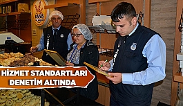 HİZMET STANDARTLARI DENETİM ALTINDA