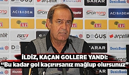 İldiz: Bu kadar gol kaçırırsanız mağlup olursunuz