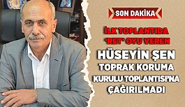 Kritik toplantıya Hüseyin Şen çağrılmadı