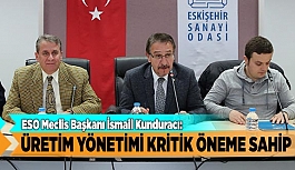 Kunduracı: Üretim Yönetimi kritik öneme sahip