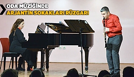 ODA MÜZİĞİNDE ARJANTİN SOKAKLARI RÜZGARI