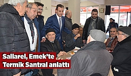 Sallarel, Emek’te Termik Santral anlattı