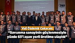 Çakacak: Savunma sanayinin güçlenmesiyle yüzde 65'i aşan yerli üretime ulaştık