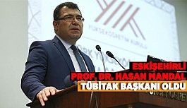 ESKİŞEHİRLİ PROF. DR. HASAN MANDAL’A YENİ BİR GÖREV DAHA