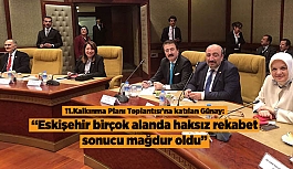 Günay: Eskişehir haksız rekabet sonucu mağdur oldu