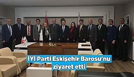 İYİ Parti'den Eskişehir Barosu'nu ziyaret etti