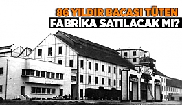 KAZIM TAŞKENT ŞEKER FABRİKASI’NIN KADERİ NE OLACAK?