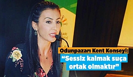 Odunpazarı Kent Konseyi: Sessiz Kalmak Suça Ortak Olmaktır