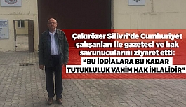 Çakırözer: “Bu iddialara bu kadar tutukluluk vahim hak ihlalidir”