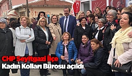 CHP Seyitgazi İlçe Kadın Kolları Bürosu açıldı