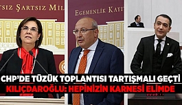 CHP’DE TÜZÜK TOPLANTISI TARTIŞMALI GEÇTİ