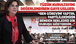 CHP’Lİ USLUER TÜZÜK KURULTAYINI DEĞERLENDİRDİ