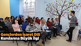 Gençlerden İşaret Dili Kurslarına Büyük İlgi