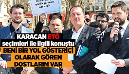 KARACAN ODA SEÇİMLERİ İLE İLGİLİ KONUŞTU