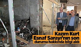 Kazım Kurt'tan Esnaf Sarayına geçmiş olsun ziyareti