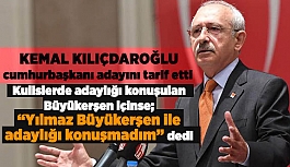 KILIÇDAROĞLU: BÜYÜKERŞEN SON DERECE BAŞARILI