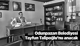 Odunpazarı Belediyesi Tayfun Talipoğlu’nu anacak