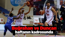 Buğrahan ve Duncan haftanın kadrosunda