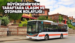 BÜYÜKŞEHİR'DEN BÜYÜK TARAFTARA ULAŞIM VE OTOPARK KOLAYLIĞI