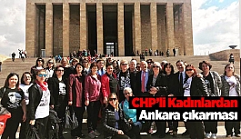 CHP’li Kadınlardan Ankara çıkarması