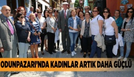 Odunpazarı’nda kadınlar artık daha güçlü