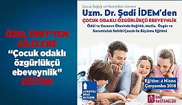 ÖZEL ÜMİT’TEN AİLELERE EĞİTİM